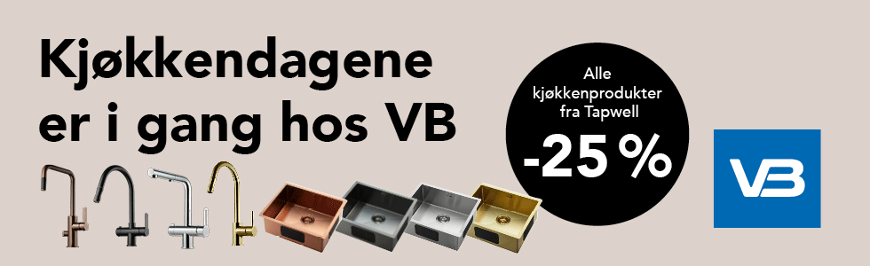 Kjøkkenkraner og kjøkkenvasker fra Tapwell. Kjøkkendagene er i gang hos VB! -25% på Tapwell.